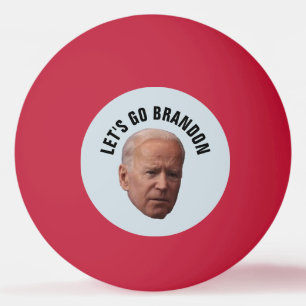 JOE BIDEN FUNNY "LET'S GO BRANDON" Ping Pong Ball Tischtennisball