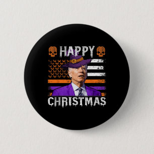 Joe Biden Happy Halloween Happy Christmas US Flag Button