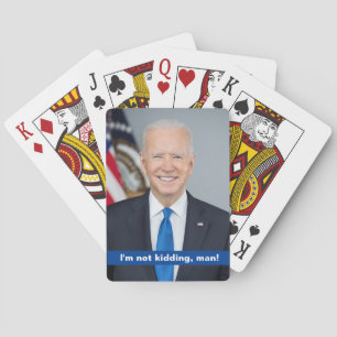 Joe Biden, ich scherze nicht, Mann! Spielkarten