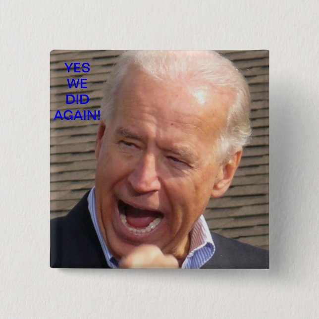 Joe Biden - ja wiederholten wir! Button (Vorderseite)