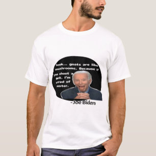 Joe Biden lustiges Zitat T-Shirt