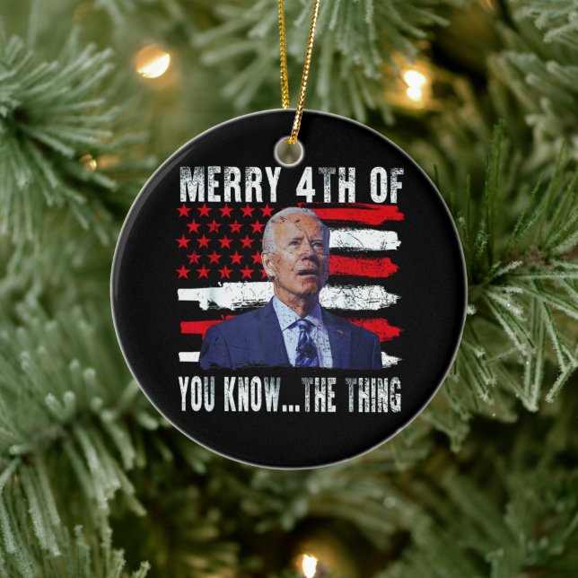 Joe Biden Merry 4. von Ihnen wissen... Das Ding Keramik Ornament (Baum)