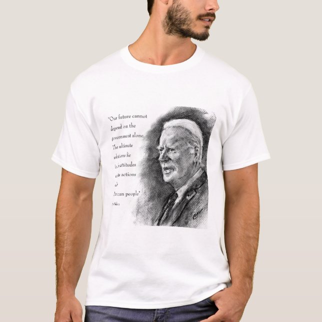 Joe Biden & Quote T-Shirt (Vorderseite)