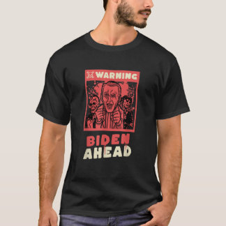 Joe Biden Red Warning Biden Ahead mit Zombies Hal T-Shirt