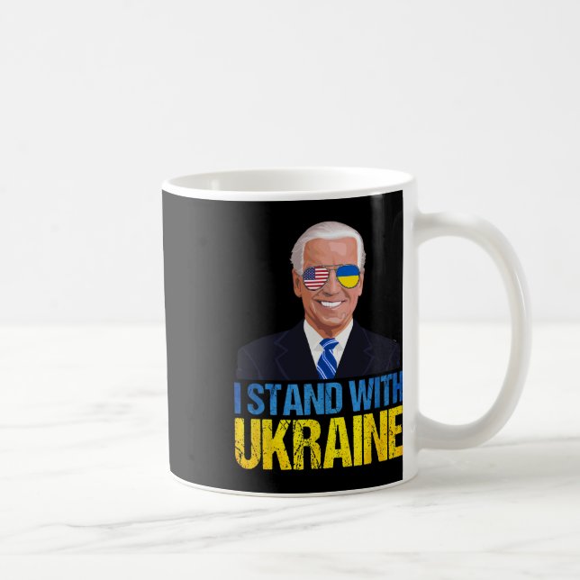 Joe Biden steht mit der Ukraine - Amerikanische Un Kaffeetasse (Rechts)