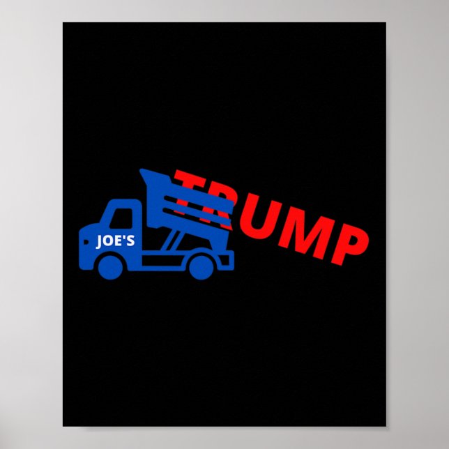Joe Biden Trump Dump Truck Poster (Vorne)