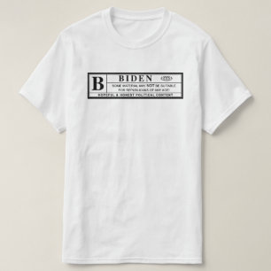Joe Biden Warning Label T-Shirt