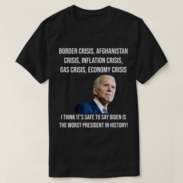 Joe Biden Worst President in History Anti Biden Us T-Shirt (Design vorne)