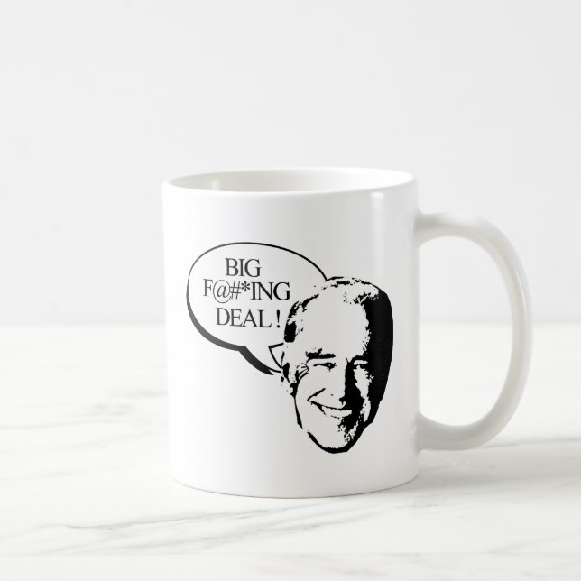Joe Bidens BFD Tasse (Rechts)