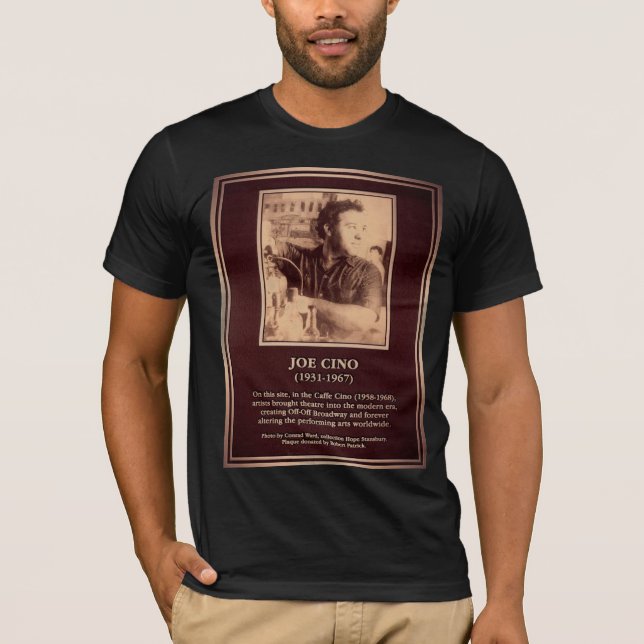 Joe Cino Memorial Plaque T-Shirt (Vorderseite)