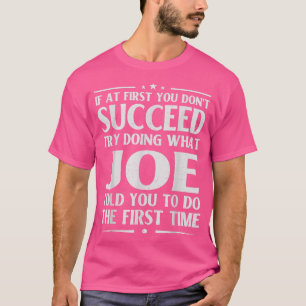 Joe Funny Birthday Joke Personalisiert Name Men Bo T-Shirt