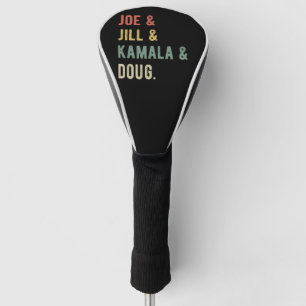 Joe & Jill & Kamala & Doug I Golf Headcover