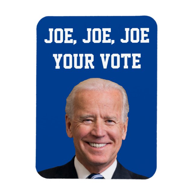 Joe, Joe, Joe Your Vote Magnet (Vertikal)