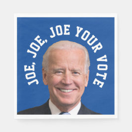Joe, Joe, Joe Your Vote Serviette