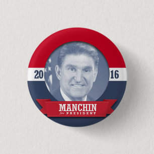 JOE MANCHIN 2016 BUTTON