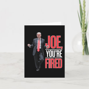Joe, Youre Fired - Funny Trump tanzt Meme Karte