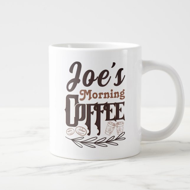 Joe's Morgencoffee Custom Typografy Art Jumbo-Tasse (Rechts)