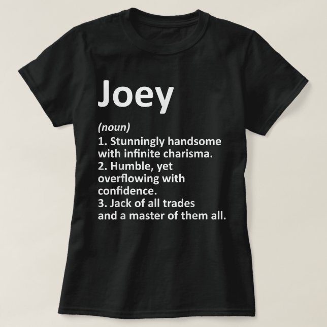 JOEY Definition Personalisiert Name Funny Birthday T-Shirt (Design vorne)