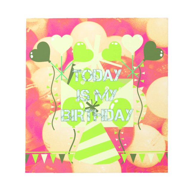 Joful Celebration Design: Heute ist mein Geburtsta Notizblock (Vorderseite)