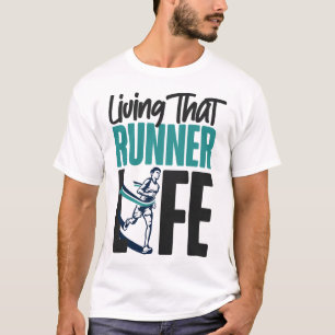 Joggen, der dieses Runner-Leben lebt T-Shirt