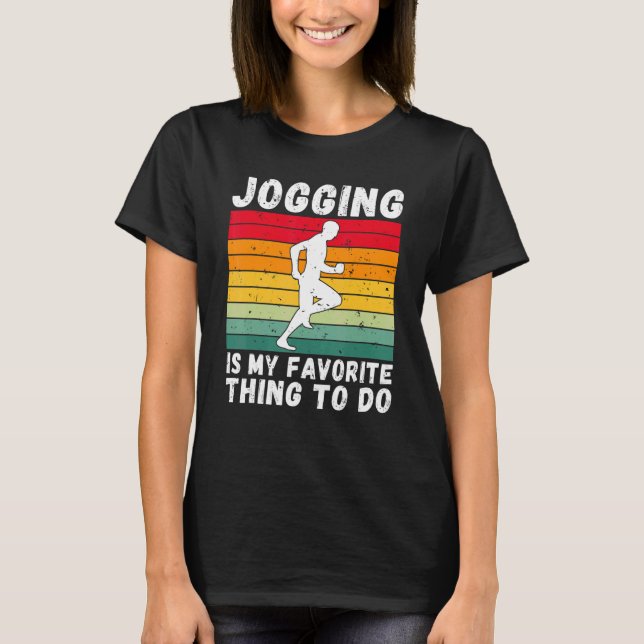 Joggen ist meine Lieblingsbeschäftigung beim Jogge T-Shirt (Vorderseite)