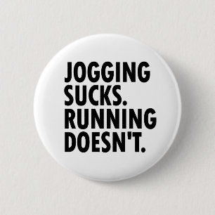 Joggen Sind zum Kotzen. Lauf nicht. Button