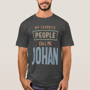 Johan Personalisiert Name Birthday Gift T-Shirt