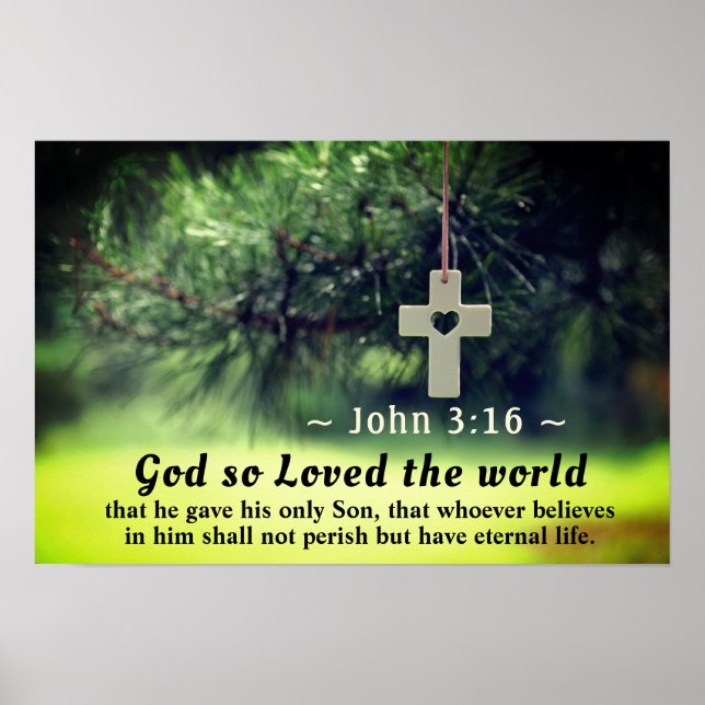 Johannes 3:16 So liebte Gott die Welt, die er sein Poster (Vorne)