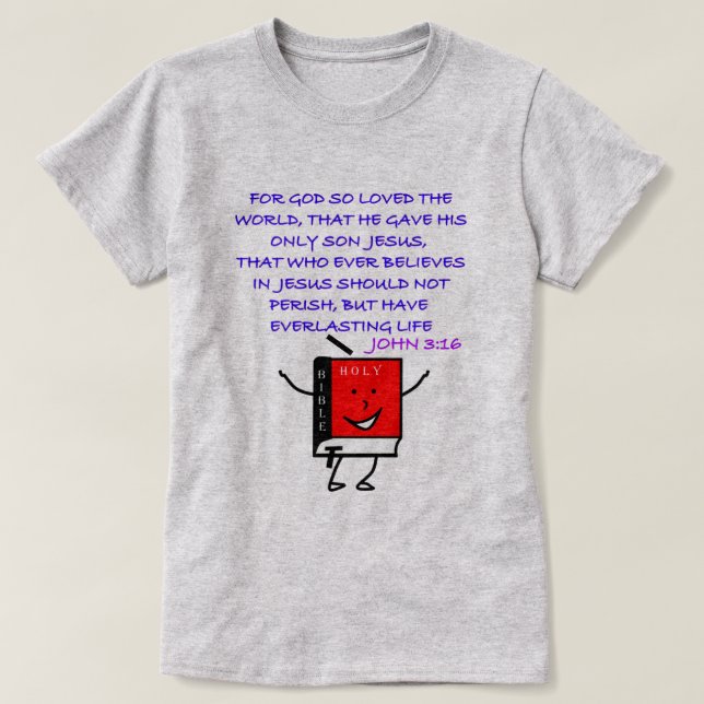 Johannes 3:16 - So liebte Gott die Weltschrift T-Shirt (Design vorne)