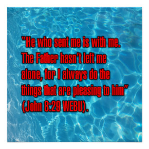 Johannes 8:29 WEBU Poster