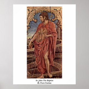 Johannes der Baptist durch Tura Cosimo Poster