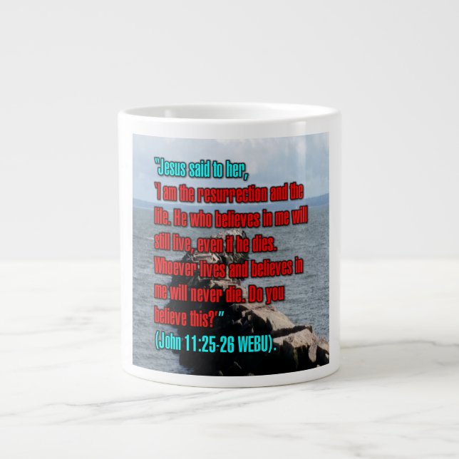 John 11:25-26 WEBU-Tasse Jumbo-Tasse (Vorderseite)