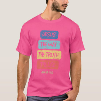 John 146 Jesus Die wahre Bibel des Lebens Lover T- T-Shirt