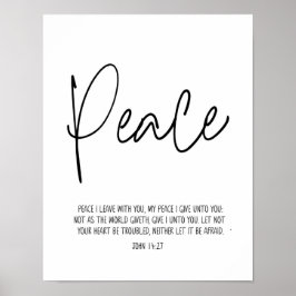 John 14:27 Friede, den ich mit dir Verlassen habe, Poster