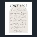 John 14:27 Minimal Boho Beige Arch Script Poster<br><div class="desc">Frieden, den ich mit dir verließ; mein Frieden gebe ich dir. -John 14:27 Minimal Boho Beige Arch Script</div>