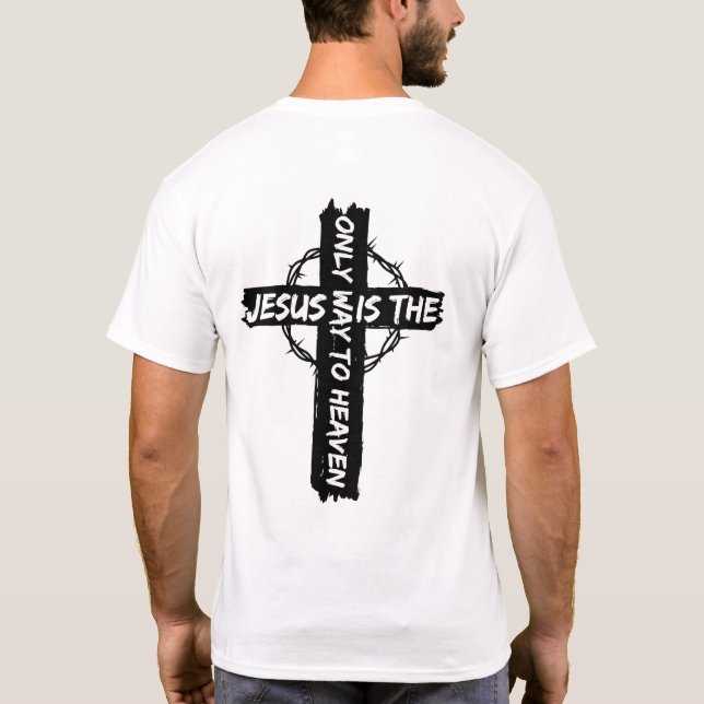 John 14:6 Bible Verse Christian Tee on White (Rückseite)