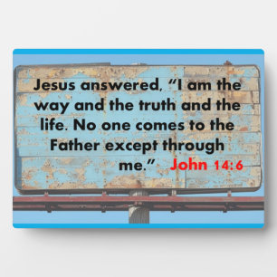John 14:6 fotoplatte