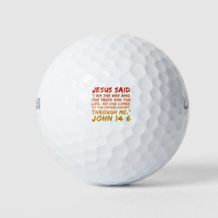John 14:6 Jesus sagte "Bible verse Design" Golfball