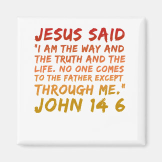 John 14:6 Jesus sagte "Bible verse Design" Magnet