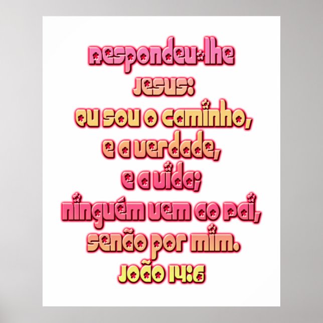 John 14:6 Portugiesisch Poster (Vorne)