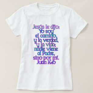 John 14:6 Spanisch T-Shirt