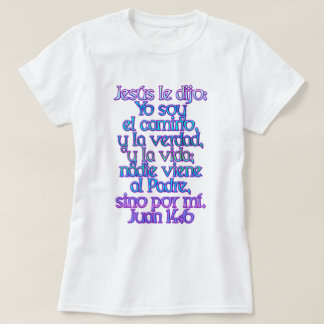 John 14:6 Spanisch T-Shirt