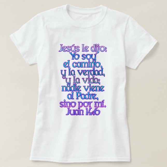 John 14:6 Spanisch T-Shirt (Design vorne)