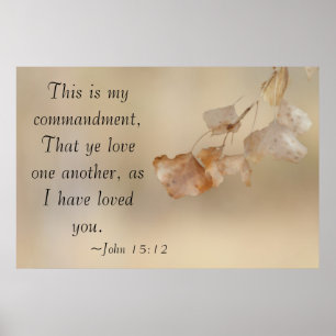 John 15:12 Liebe einander Poster