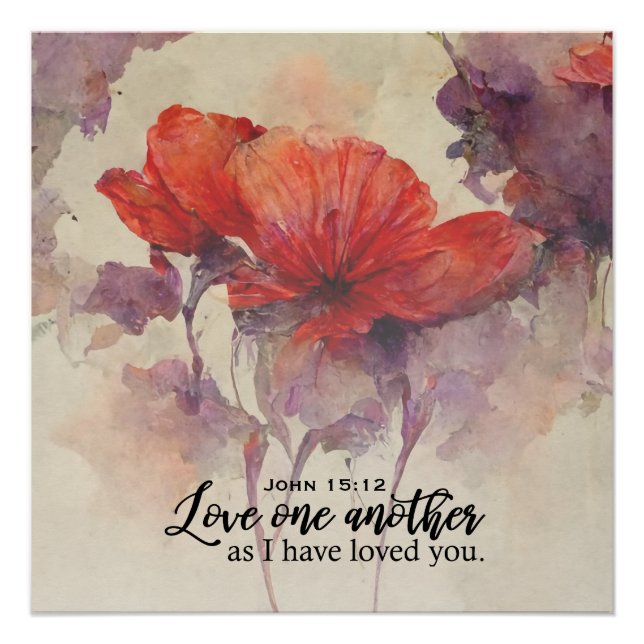 John 15:12 Liebe One Another Bible Verse Red Flora Poster (Vorderseite)