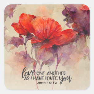 John 15:12 Liebe One Another Bible Verse Red Flora Quadratischer Aufkleber