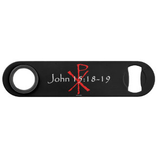 John-15:18 - 19 speedflaschenöffner