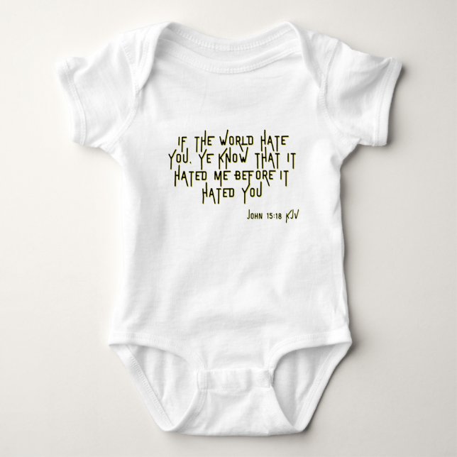 John 15:18 KJV Bible Scripture Verse Unisex Baby Strampler (Vorderseite)