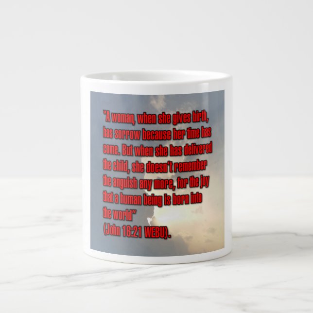 John 16:21 WEBU-Tasse Jumbo-Tasse (Vorderseite)