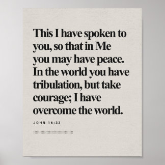 John 16:33 - Jesus Peace and Victory Bible Poster